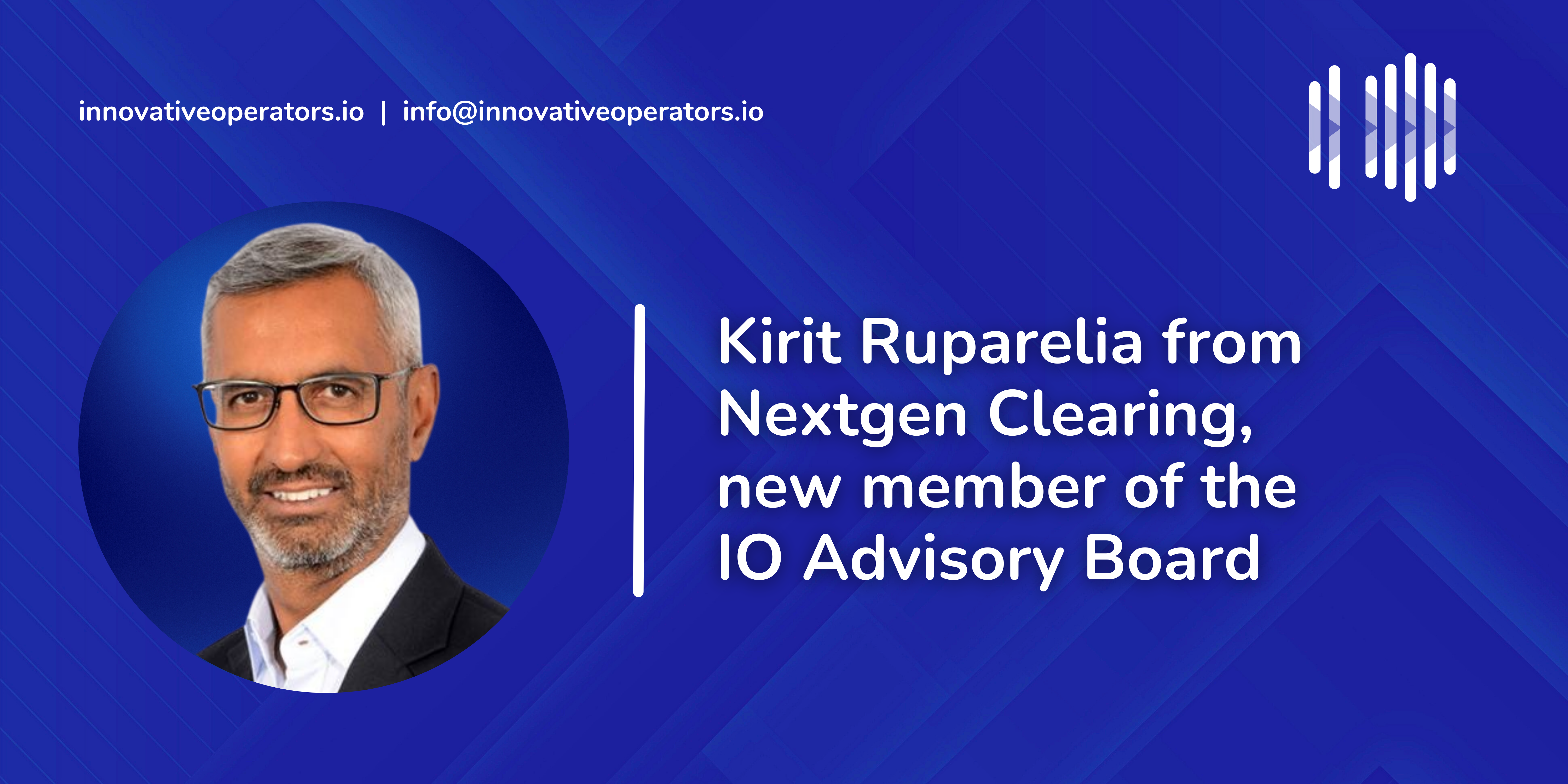 Kirit Ruparelia Nextgen Clearing Advisory Board